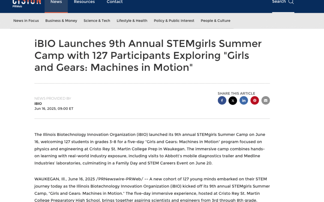 Cision PR: iBIO Launches 9th Annual STEMgirls Summer Camp with 127 Participants Exploring “Girls and Gears: Machines in Motion”